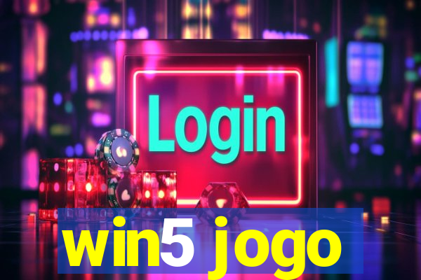 win5 jogo